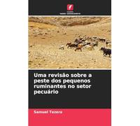 Uma revisão sobre a peste dos pequenos ruminantes no setor pecuário