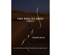 Uma Rosa Na Areia (ebook)