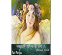 Uma Saudade Bem Menina Mesmo (ebook)