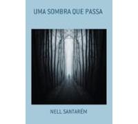Uma Sombra Que Passa (ebook)