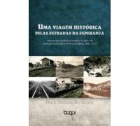Uma Viagem Histórica Pelas Estradas Da Esperança (ebook)