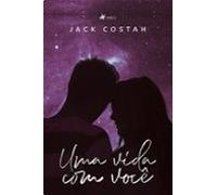 Uma Vida Com Você (ebook)