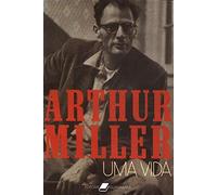 uma vida de arthur miller pela guanabara 1989 Ed. 1989