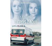 Uma Vida Depois Daqui (ebook)