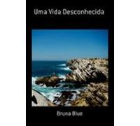 Uma Vida Desconhecida (ebook)