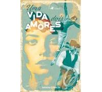 Uma Vida Dois Amores (ebook)