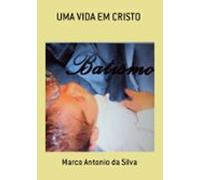 Uma Vida Em Cristo (ebook)