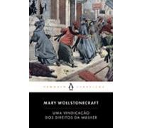 Uma Vindicação Dos Direitos Da Mulher (ebook)