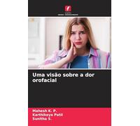Uma visão sobre a dor orofacial