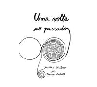 UMA VOLTA AO PASSADO