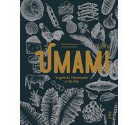 Umami: Le goût de l'harmonie et du lien