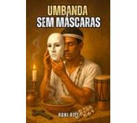 Umbanda Sem Máscaras (ebook)