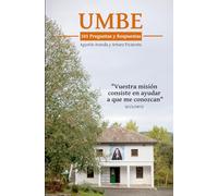 Umbe, 101 preguntas y respuestas: "Vuestra misión consiste en ayudar a que me conozcan" (27/1/1971)