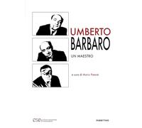 Umberto Barbaro. Un maestro (Cinema)