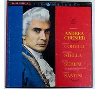 Umberto Giordano, Franco Corelli, Renata Tebaldi,.. - Giordano: Andrea Chenier