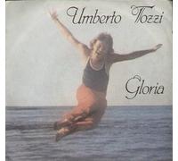 Umberto Tozzi - Gloria / Aria Di Lei [Vinilo de 7 pulgadas - 45 rpm]