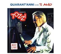 Umberto Tozzi - Quarant'Anni Che Ti Amo [2 CD]