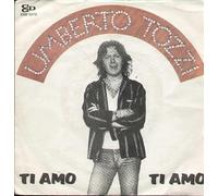 Umberto Tozzi - Ti Amo / Dimentica, Dimentica [Vinilo de 7 pulgadas - 45 rpm]
