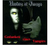 Umbra et Imago - Gedanken Eines Vampirs [Import]