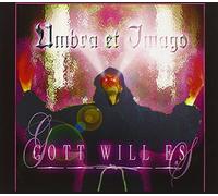 Umbra Et Imago - Gott Will Es