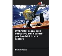Umbrella: gioco quiz educativo sulla salute per bambini in età scolare