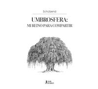 Umbrosfera: mi reino para compartir