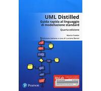 UML distilled. Guida rapida al linguaggio di modellazione standard. Ediz. mylab. Con Contenuto digitale per accesso online (Informatica)