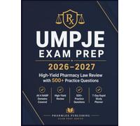 UMPJE EXAM PREP 2026-2027: High-Yield Pharmacy Law Review with 500+ Practice Questions
