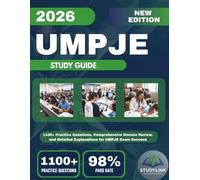 UMPJE STUDY GUIDE 2026: 1100+ Practice Questions, Comprehensive Domain Review, and Detailed Explanations for UMPJE Exam Success