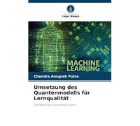 Umsetzung des Quantenmodells für Lernqualität: Die Macht des Quantenmodells
