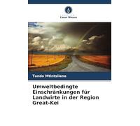 Umweltbedingte Einschränkungen für Landwirte in der Region Great-Kei
