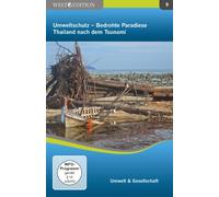 Umweltschutz - Bedrohte Paradiese: Thailand nach dem Tsunami - Welt Edition 9 [Alemania] [DVD]