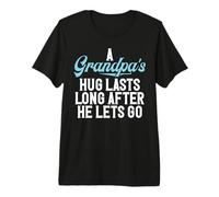 Un Abrazo de Abuelo Dura Mucho después de Que se Deja IR Nuevo Abuelo Camiseta Premium