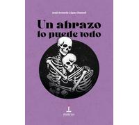 Un abrazo lo puede todo