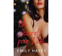 Un Accord pour Noël: Une romance sapphique de faux-couple, pleine de passion, de tension et de magie de Noël (Romances Sapphiques de Noël)