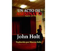 Un Acto De Asesinato