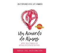 Un Acuerdo de Almas: Una Historia de Amor Incondicional