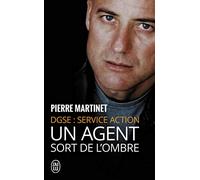 Un Agent sort de l'ombre: DGSE Service Action