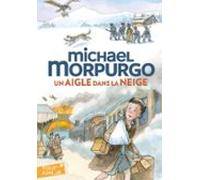 Un Aigle Dans La Neige (ebook)