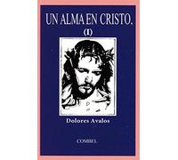 Un Alma en Cristo I