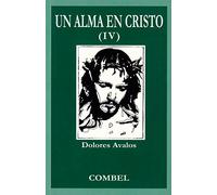 Un Alma en Cristo IV