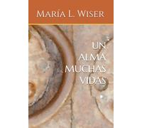 UN ALMA MUCHAS VIDAS
