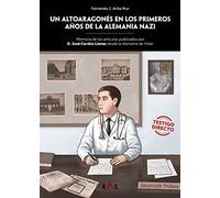UN ALTOARAGONÉS EN LOS PRIMEROS AÑOS DE LA ALEMANIA NAZI: Memoria de los artículos publicados por D. José Cardús Llanas desde la Alemania de Hitler: 14 (JANUS)