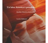 Un’altra America è possibile: Natura, condivisione e speranza di Pace (Dreamtime)