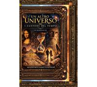 Un altro universo: I custodi del tempo