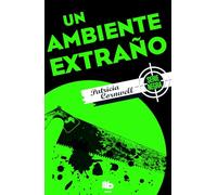 Un ambiente extraño (Doctora Kay Scarpetta 8)