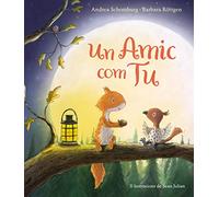 Un amic com tu (Esquirol i els seus amics) (Contes infantils)