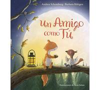 Un Amigo Como Tú