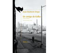 Un Amigo De Kafka Y Otros Cuentos