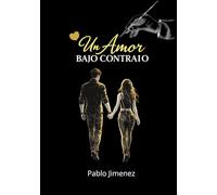 Un Amor Bajo Contrato: Una relación falsa que se volvió demasiado real